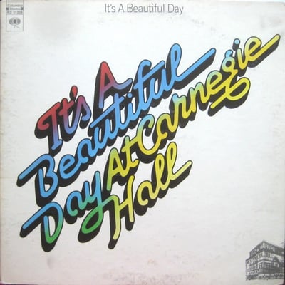 It's A Beautiful Day - At Carnegie Hall (Columbia, KC 31338) • LP • Pitman Pressing, Gatefold