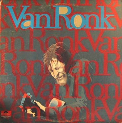 Dave Van Ronk - Van Ronk (Fantasy, 24710) • 2xLP • Indianapolis Pressing