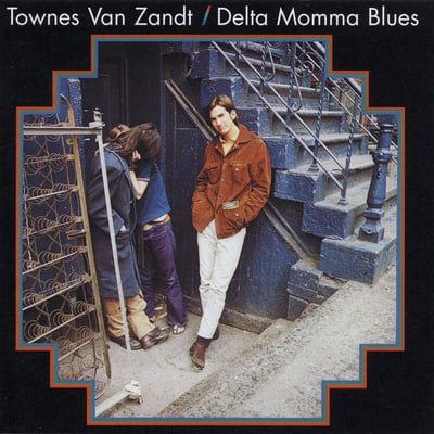 Townes Van Zandt - Delta Momma Blues (Fat Possum Records, FP1088-1) • LP • 180 gram • Limited Edition, Reissue