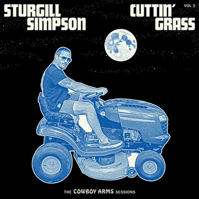 Sturgill Simpson - Cuttin' Grass - Vol. 2 (The Cowboy Arms Sessions) (High Top Mountain Records, 44353LP) • LP