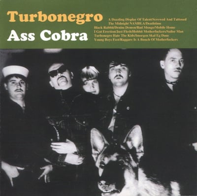 Turbonegro - Ass Cobra (Indie Recordings, INDIE263LP) • LP • Reissue