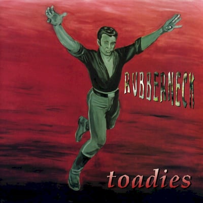 Toadies - Rubberneck (Interscope Records, B0019650-01) • LP • 180g • Reissue, Remastered