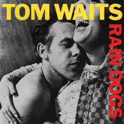 Tom Waits - Rain Dogs (Island Records, B0037078-01) • LP • 180g • Reissue, Remastered