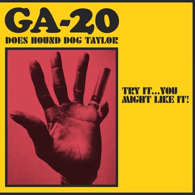 GA-20 - GA-20 Does Hound Dog Taylor: Try It...You Might Like It! (Karma Chief Records, KCR-12017) • LP • Salmon Pink • Limited Edition