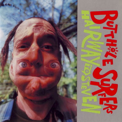 Butthole Surfers - Hairway To Steven (Latino Bugger Veil, LBV06) • LP • Reissue, Remastered
