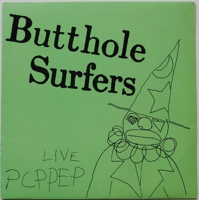 Butthole Surfers - Live PCPPEP (Matador, OLE2062T) • 12" • Reissue, Remastered