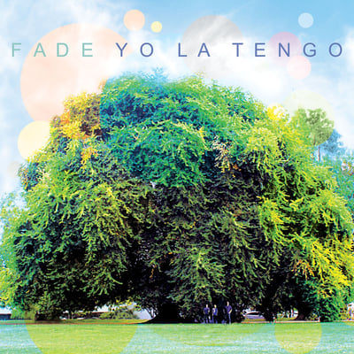 Yo La Tengo - Fade (Matador, OLE 994-1) • LP