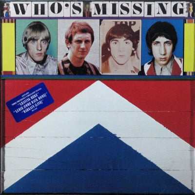 The Who - Who's Missing (MCA Records, MCA-5641) • LP • Pinckneyville Pressing • Remastered
