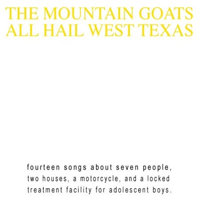 The Mountain Goats - All Hail West Texas (Merge Records, MRG481) • LP • Reissue, Remastered