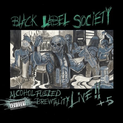 Black Label Society - Alcohol Fueled Brewtality Live!! + 5 (MNRK Heavy, EOM-LP-46364) • 2xLP • Clear w/ Green & Black, 180g • Record Store Day, Limited Edition, Reissue