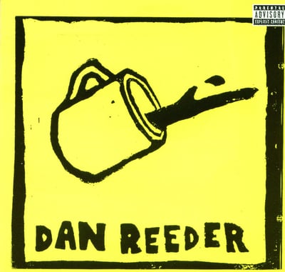 Dan Reeder - Dan Reeder (Oh Boy Records, OBR-027 LP) • LP