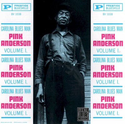 Pink Anderson - Volume 1: Carolina Blues Man (Original Blues Classics, OBC-504) • LP • Reissue, Remastered