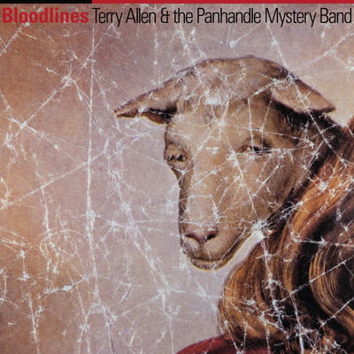 Terry Allen & The Panhandle Mystery Band - Bloodlines (Paradise Of Bachelors, PoB-066) • LP • Gatefold • Reissue, Remastered