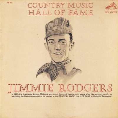 Jimmie Rodgers - Country Music Hall Of Fame (RCA Victor, AHM1 - 2531) • LP • Reissue