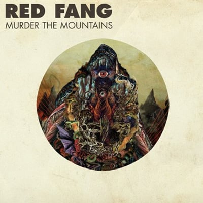 Red Fang - Murder The Mountains (Relapse Records, RR7144) • LP • Repress