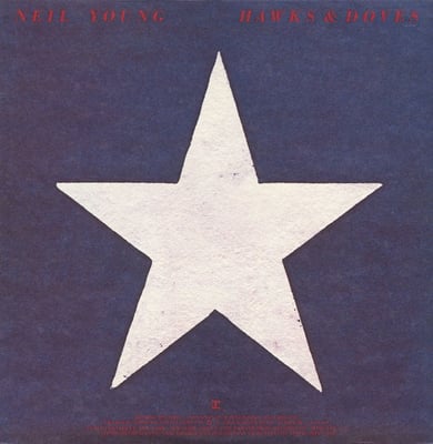 Neil Young - Hawks & Doves (Reprise Records, HS 2297) • LP • Winchester Pressing, Track List