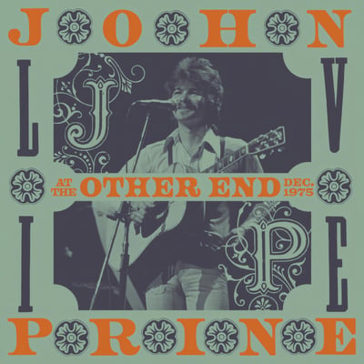 John Prine - Live At The Other End Dec. 1975 (Rhino Records, R1 645873) • 4xLP • 180g • Record Store Day, Limited Edition, Numbered