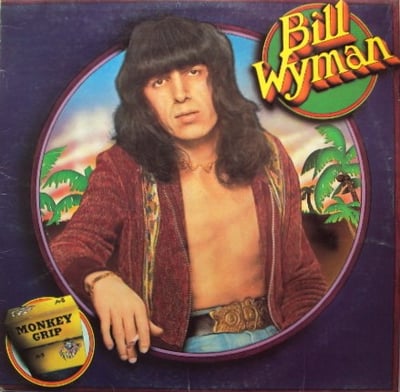Bill Wyman - Monkey Grip (Rolling Stones Records, COC 79100) • LP • PR - Presswell Pressing
