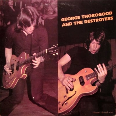 George Thorogood & The Destroyers - George Thorogood And The Destroyers (Rounder Records, 3013) • LP