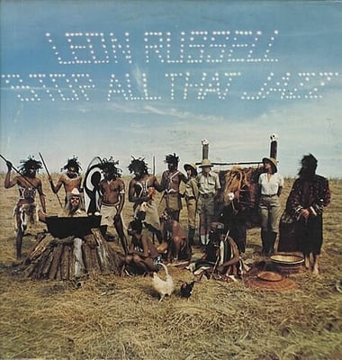 Leon Russell - Stop All That Jazz (Shelter Recording Company Inc., SR-2108) • LP • Gloversville Pressing