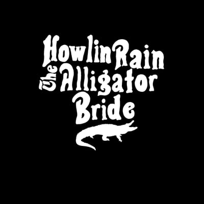 Howlin Rain - The Alligator Bride (Silver Current Records, SC36) • LP