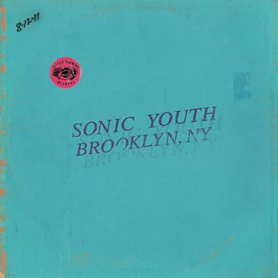 Sonic Youth - Live In Brooklyn 2011 (Silver Current Records, SC55) • 2xLP • Limited Edition