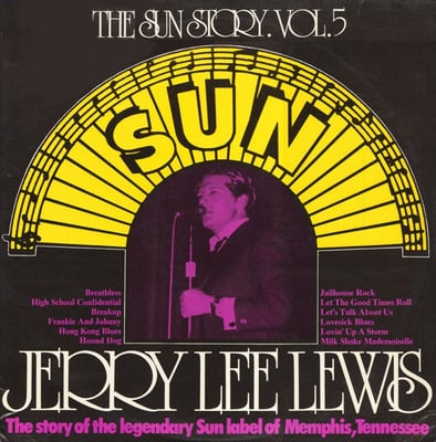 Jerry Lee Lewis - The Sun Story Vol.5 (Sun, 9330-905) • LP • Reissue