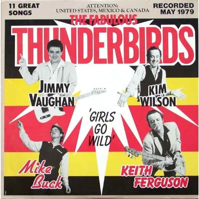The Fabulous Thunderbirds - Girls Go Wild (Takoma, TAK 7068) • LP • Terre Haute