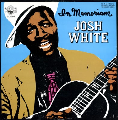 Josh White - In Memoriam (Tradition Everest, 2094) • LP