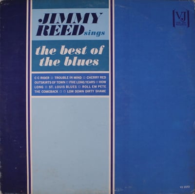 Jimmy Reed - Sings The Best Of The Blues (Vee Jay Records, VJLP 1072) • LP