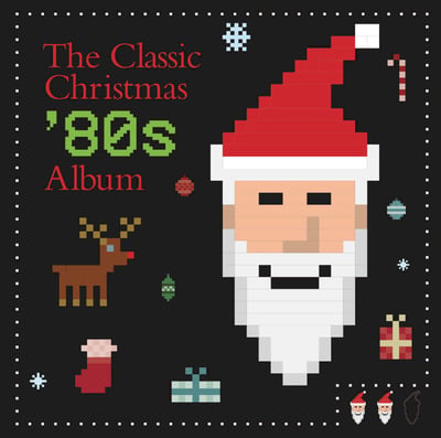 Various - The Classic Christmas '80s Album (Legacy, 88985337451) • LP