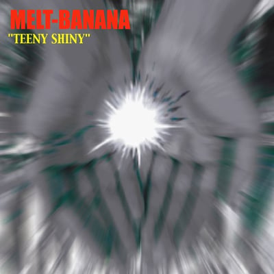 Melt-Banana - Teeny Shiny (A-Zap Records, AZLP-0003) • LP • NM/VG+