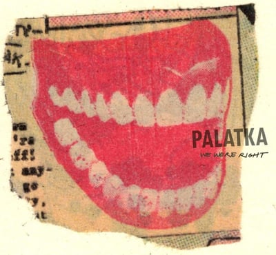Palatka - We Were Right (Belladonna, BS-023) • 2xLP • White w/Red and Black Smoke w Yellow Splatter • NM/NM • Repress