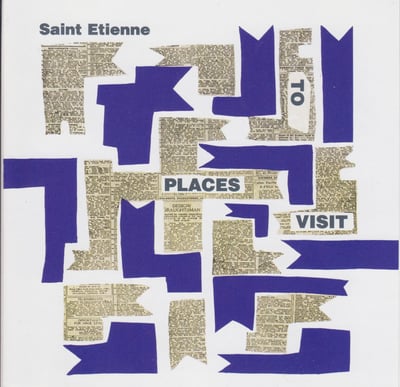 Saint Etienne - Places To Visit (Bungalow, bung 074) • 12" • NM/NM
