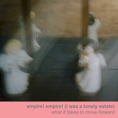 Empire! Empire! (I Was A Lonely Estate) - What It Takes To Move Forward (Count Your Lucky Stars, CYLS 012-r) • 2x12" • 180 Gram • NM/NM • Deluxe Edition, Repress