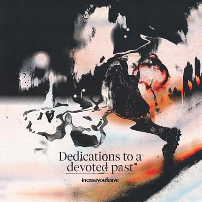 Incaseyouleave - dedications to a devoted past (Dancing Rabbit Records, DRR017) • LP • Lava Crush • NM/NM