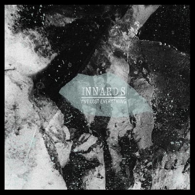 Innards - I've Lost Everything (Count Your Lucky Stars, CYLS 051) • 10" • Electric Blue • NM/NM
