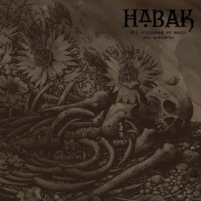 HABAK - Mil Orquídeas en Medio del Desierto (Exabrupto Records & Distro, EXR071) • LP • Gold & Black Smash • NM/NM • Limited Edition
