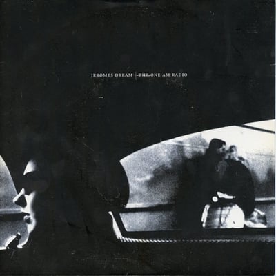 Jeromes Dream | The One AM Radio - Untitled Number Two / Cast/Away (Garbage Czar, GAR 008) • 7" • NM/VG