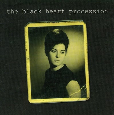 The Black Heart Procession - The Black Heart Procession (Headhunter Records, HED-080) • LP • NM/NM