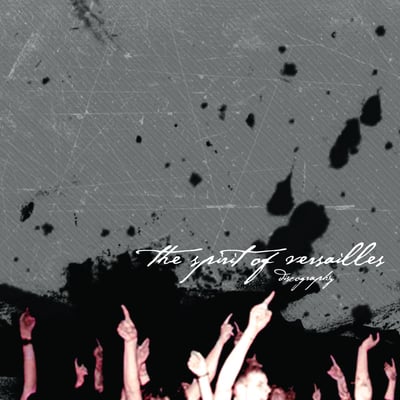 The Spirit Of Versailles - Discography (Init Records, none) • 2xLP • Grey w/Black & White Splatter • NM/NM