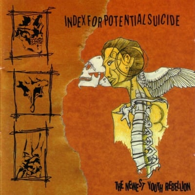 Index For Potential Suicide - The Newest Youth Rebellion (Insolito, INSOLITO-07) • LP • NM/NM