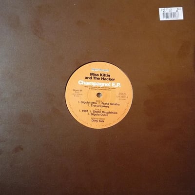 Miss Kittin & The Hacker - Champagne! E.P. (International Deejay Gigolo Records, Gigolo 11) • 12" • NM/VG+ • Repress