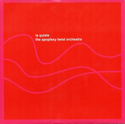 La Quiete / The Apoplexy Twist Orchestra - La Quiete / The Apoplexy Twist Orchestra (Heroine Records, HEROINE 013) • 7" • NM/VG+
