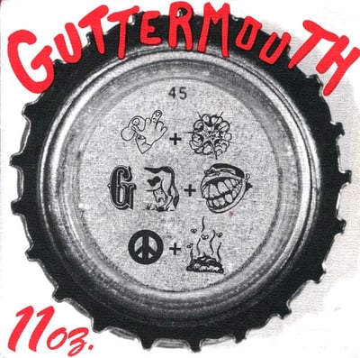Guttermouth - 11oz. (Hopeless Records, HR601-1) • 7" • VG+/VG+