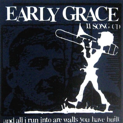 Early Grace - And All I Run Into Are Walls You Have Built (Independence Day, Number Four) • 10" • NM/NM