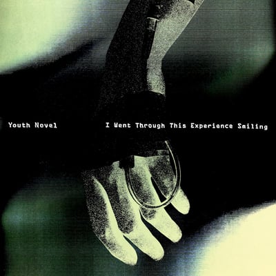Youth Novel - I Went Through This Experience Smiling (Larry Records, LR-18777) • LP • Green With Black Smoke • NM/NM