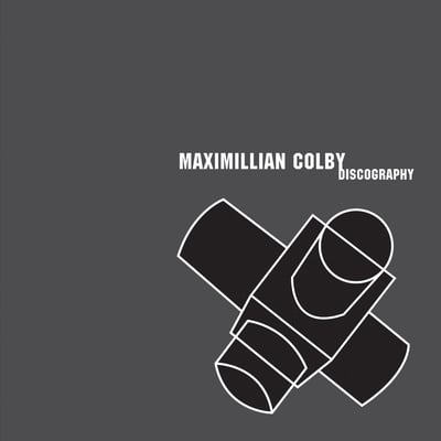 Maximillian Colby - Discography (Lovitt Records, LOV030) • 2xLP • Opaque Grey • NM/NM • Reissue, Remastered