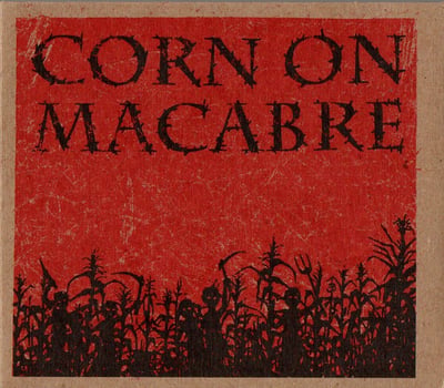 Corn On Macabre - Chapter I (Magic Bullet Records, MB031) • 7" • NM/F