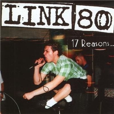 Link 80 - 17 Reasons… (Asian Man Records, 0005-1) • LP